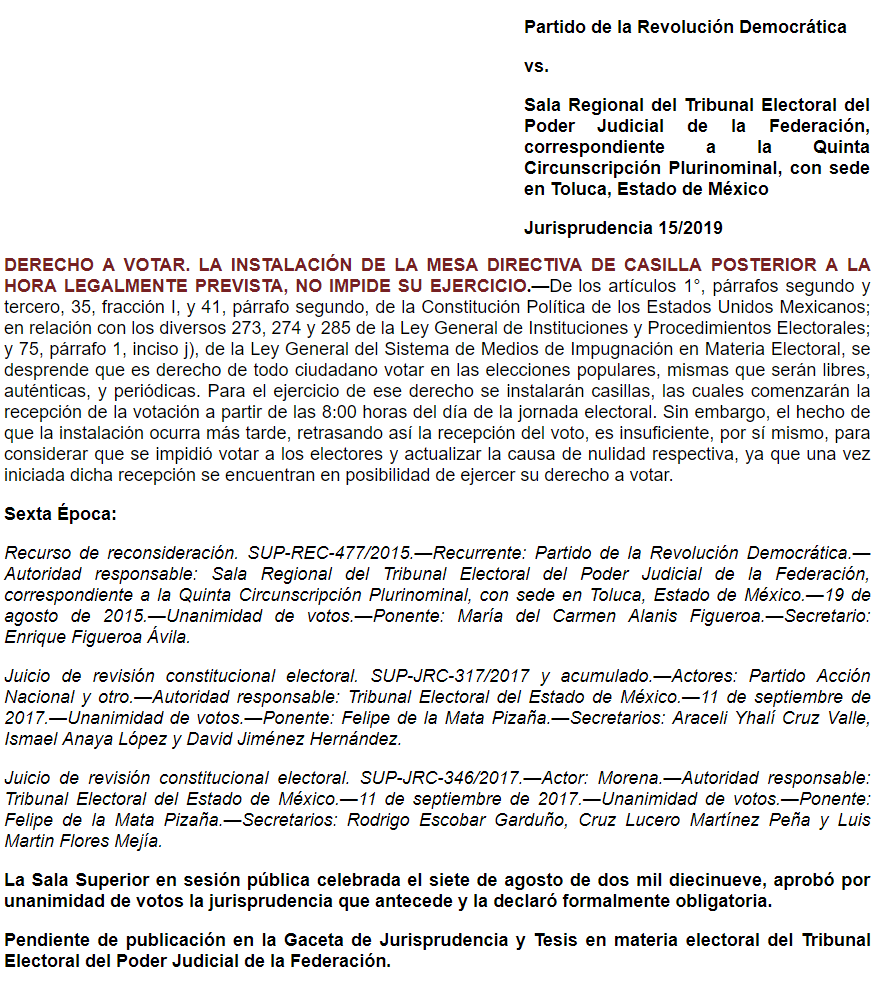 Jurisprudencia 15/2019: Derecho a votar. La instalación de la mesa directiva de casilla posterior a la hora legalmente prevista, no impide su ejercicio.