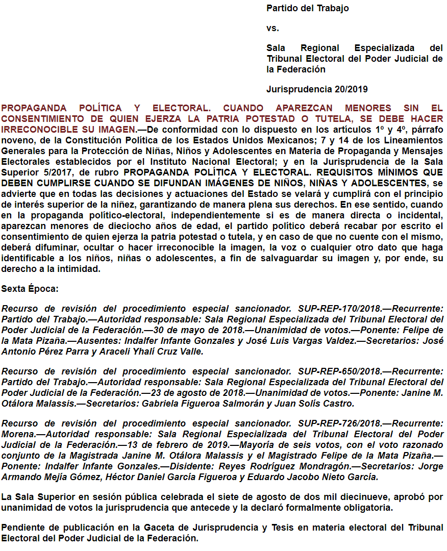 Jurisprudencia 20/2019: Propaganda Política y Electoral. Cuando aparezcan menores sin el consentimiento de quien ejerza la patria potestad o tutela, se debe hacer irreconocible su imagen.