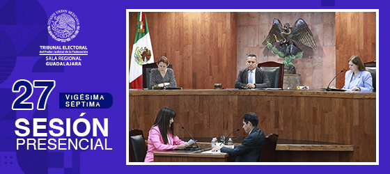 LA SALA REGIONAL GUADALAJARA REVOCÓ PARCIALMENTE UNA DETERMINACIÓN DEL TRIBUNAL DE JUSTICIA ELECTORAL DEL ESTADO DE BAJA CALIFORNIA RELACIONADA CON VIOLENCIA POLÍTICA CONTRA LAS MUJERES EN RAZÓN DE GÉNERO