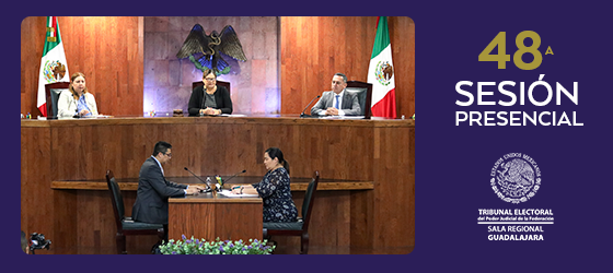 LA SALA REGIONAL GUADALAJARA DEL TEPJF RESUELVE JUICIOY PROTEGE LOS DERECHOS DE LA CIUDADAN&Iacute;A EN BAJA CALIFORNIA SUR