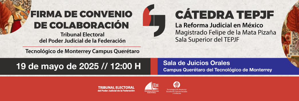 FIRMA DE CONVENIO DE COLABORACIÓN / CÁTEDRA TEPJF