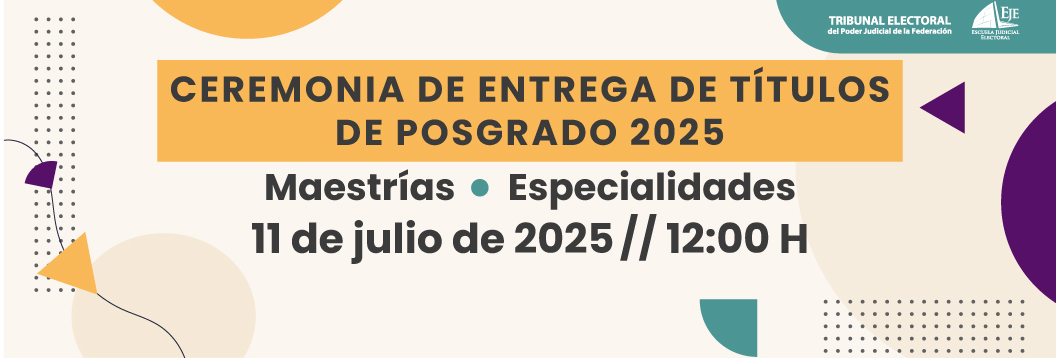 CEREMONIA DE ENTREGA DE TÍTULOS DE POSGRADO 2025