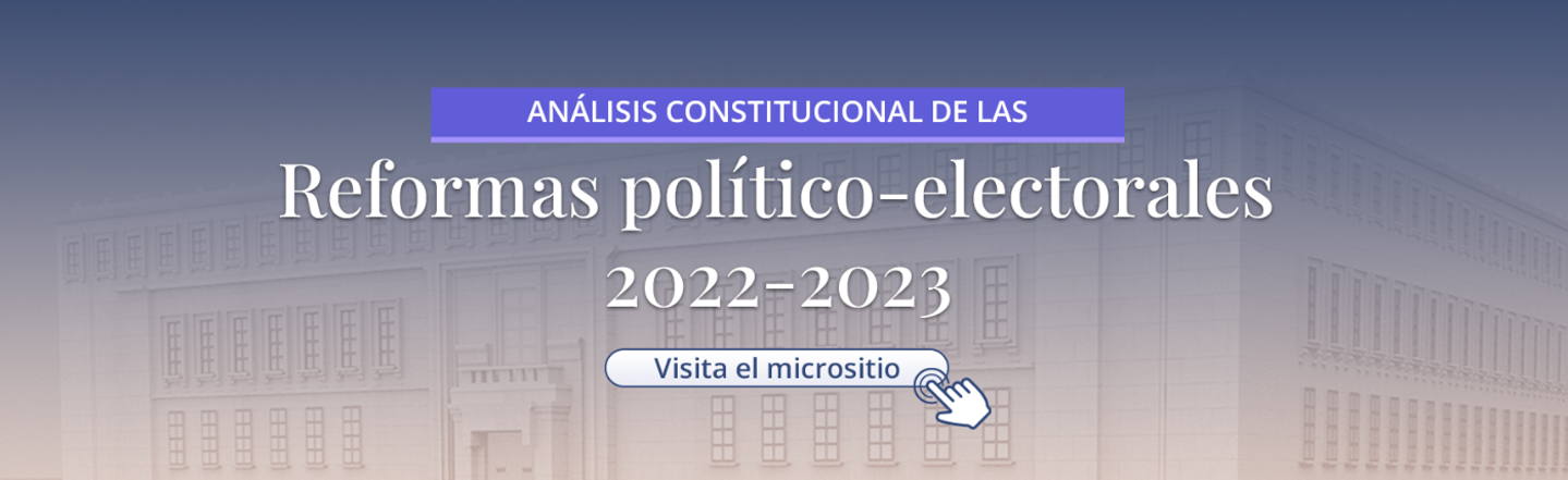Reformas político-electorales 2022-2023