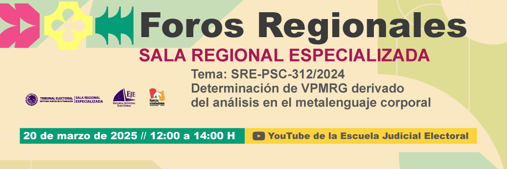 FOROS REGIONALES-Sala Regional Especializada