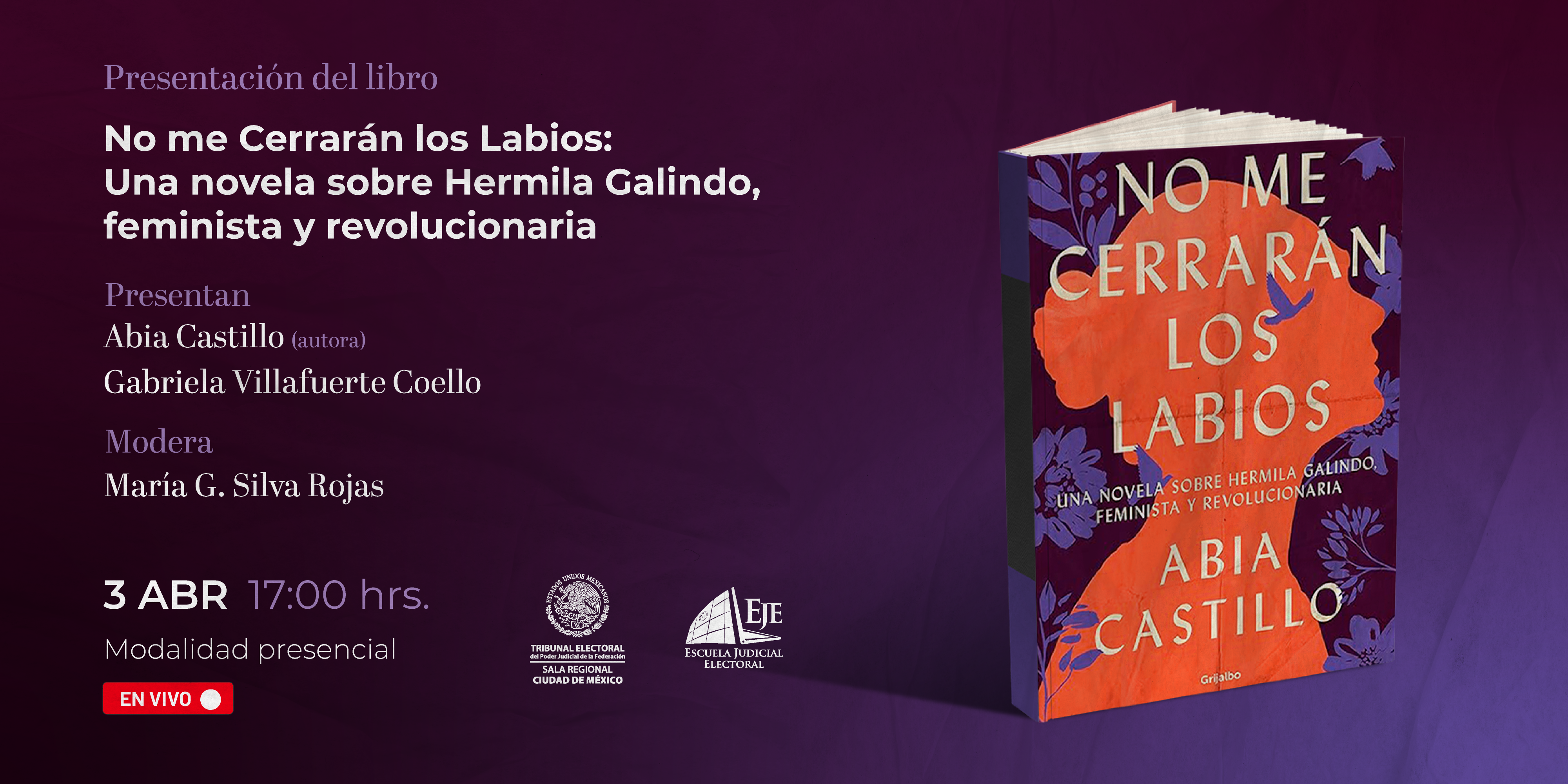 Presentación del libro No me Cerrarán los Labios: Una novela sobre Hermila Galindo, feminista y revolucionaria