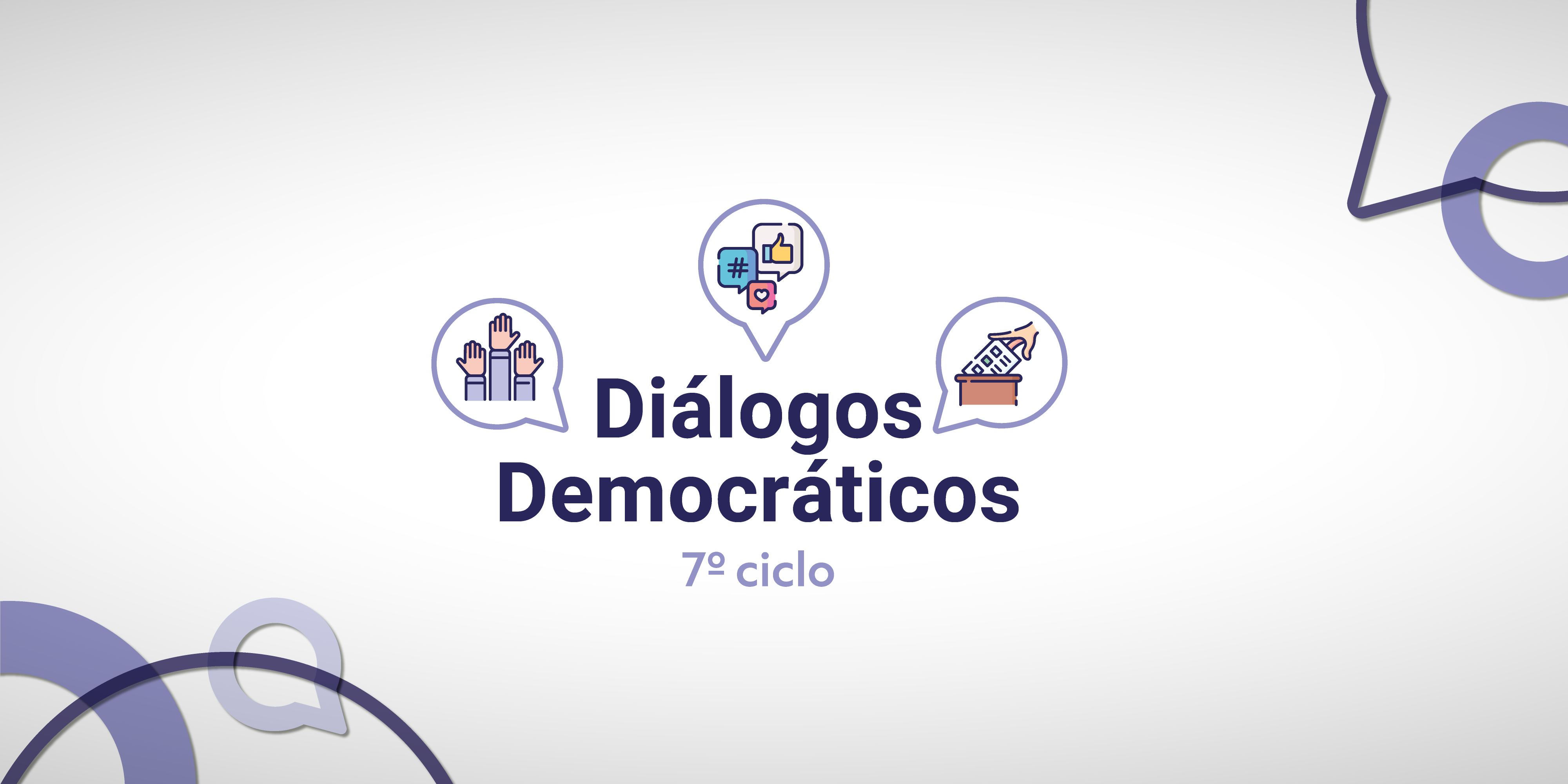 7° Ciclo Diálogos Democráticos